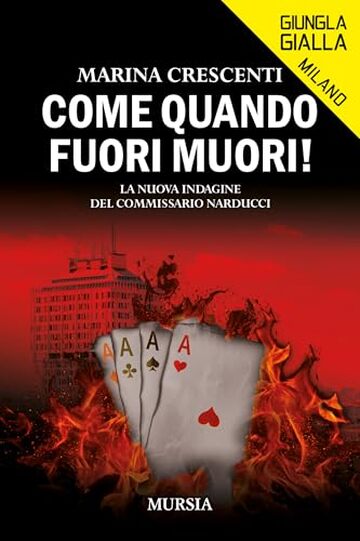 Come quando fuori muori!: La nuova indagine del commissario Narducci (Giungla Gialla) Come quando fuori muori!: La nuova indagine del commissario Narducci (Giungla Gialla)